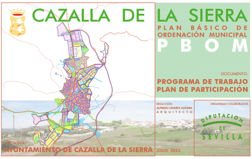 El Ayuntamiento de Cazalla de la Sierra inicia “Consulta pública previa”, sobre la oportunidad de formular un nuevo Plan Básico de Ordenación Municipal de Cazalla de la Sierra (PBOM).